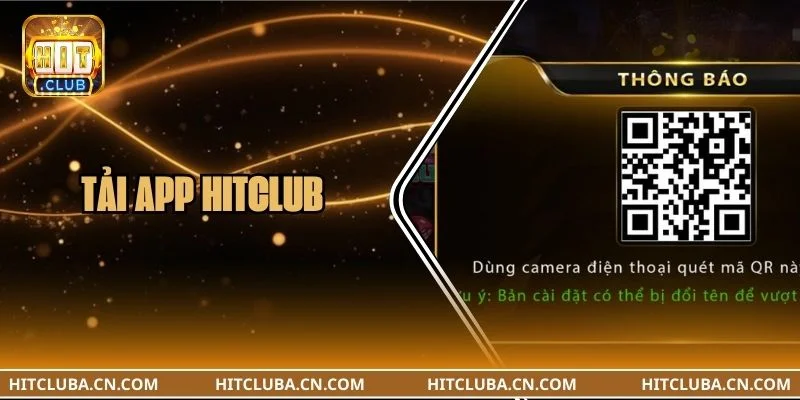 Tải App HITCLUB: Chỉ Dẫn Tải Ứng Dụng Về Máy, Chơi Liền Tay